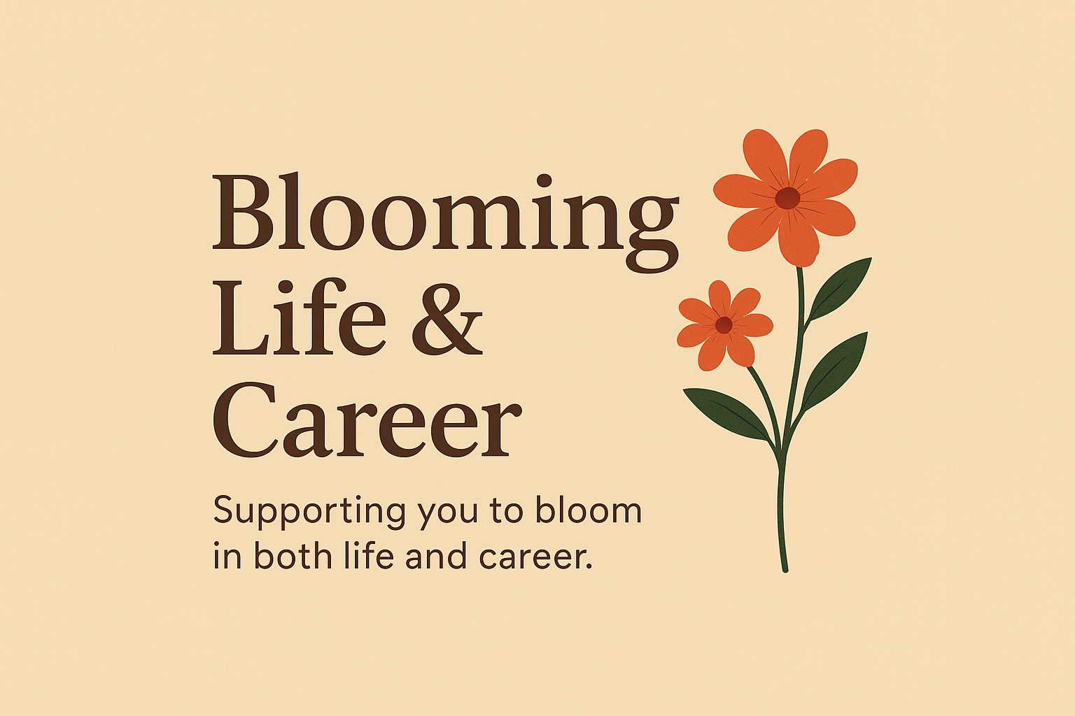 Blooming Life & Career あなたの人生とキャリアを咲かせる応援サイト。 前に進む勇気を、ここから。