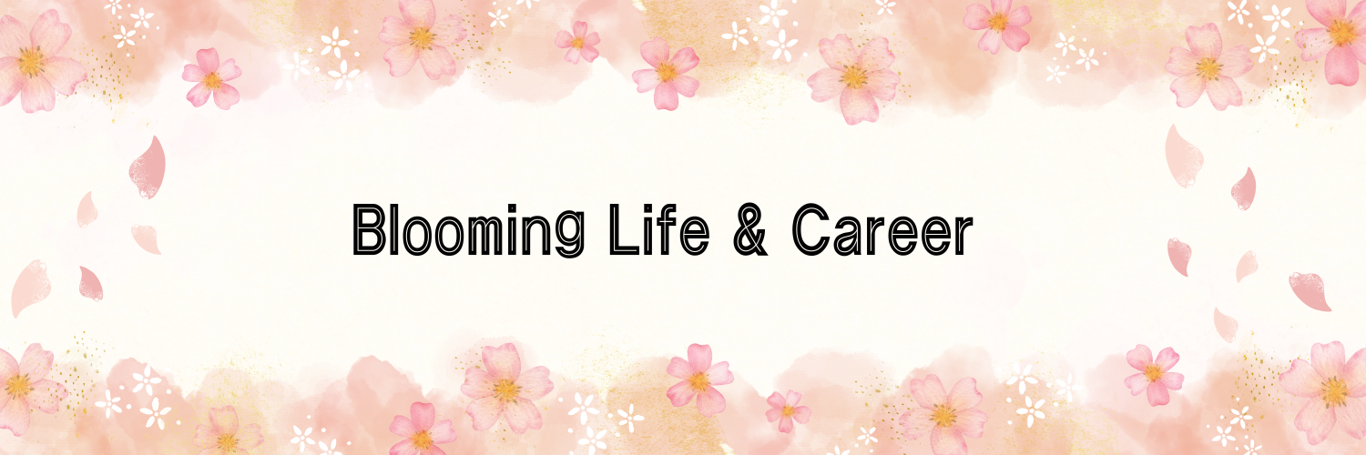Blooming Life & Career